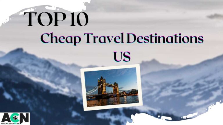 Cheap Travel Destinations US