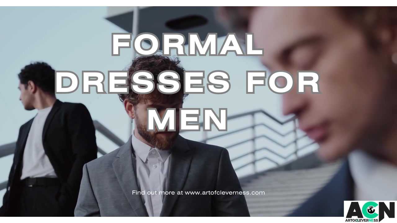 Formal Dresses for Men