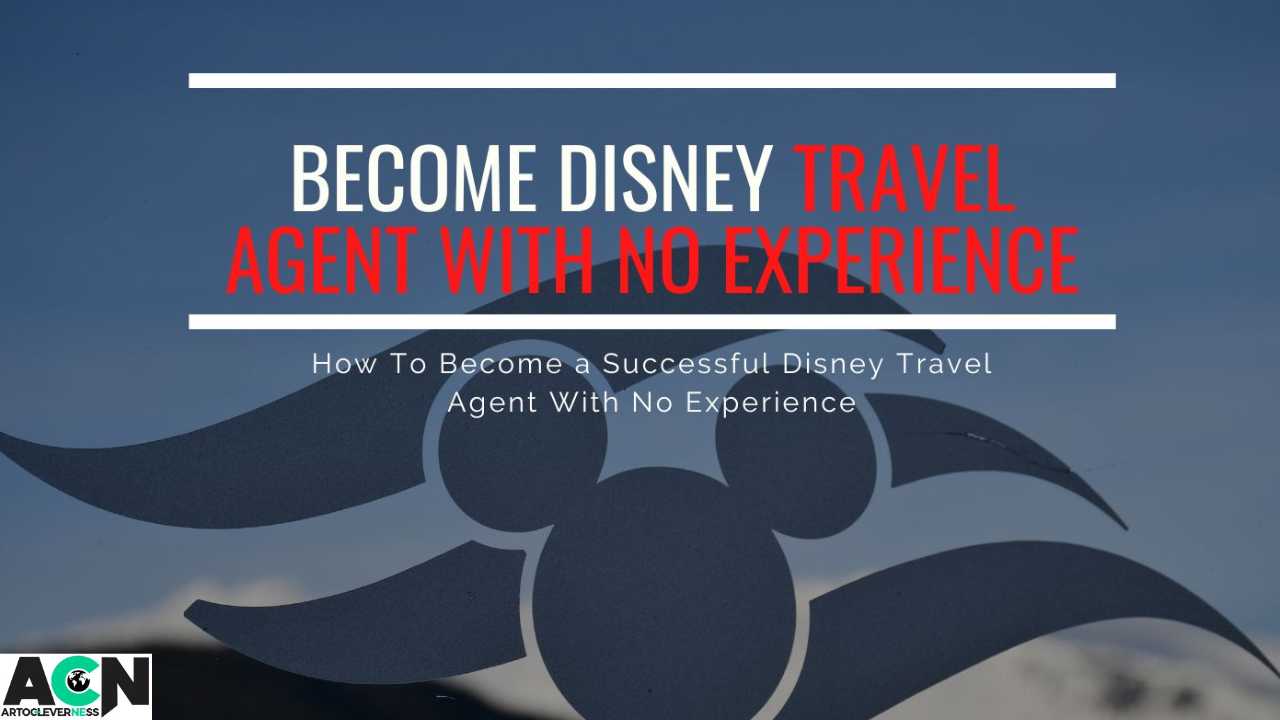 How to Become a Disney Travel Agent